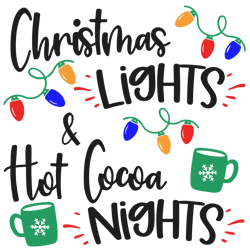 Christmas Lights svg - Hot Cocoa Nights svg - Christmas svg - Winter svg, Christmas Svg, Holiday Svg, Digital download