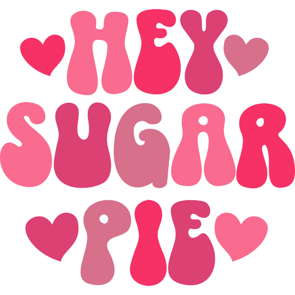 hey sugar pie.jpg