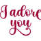 i adore you.jpg