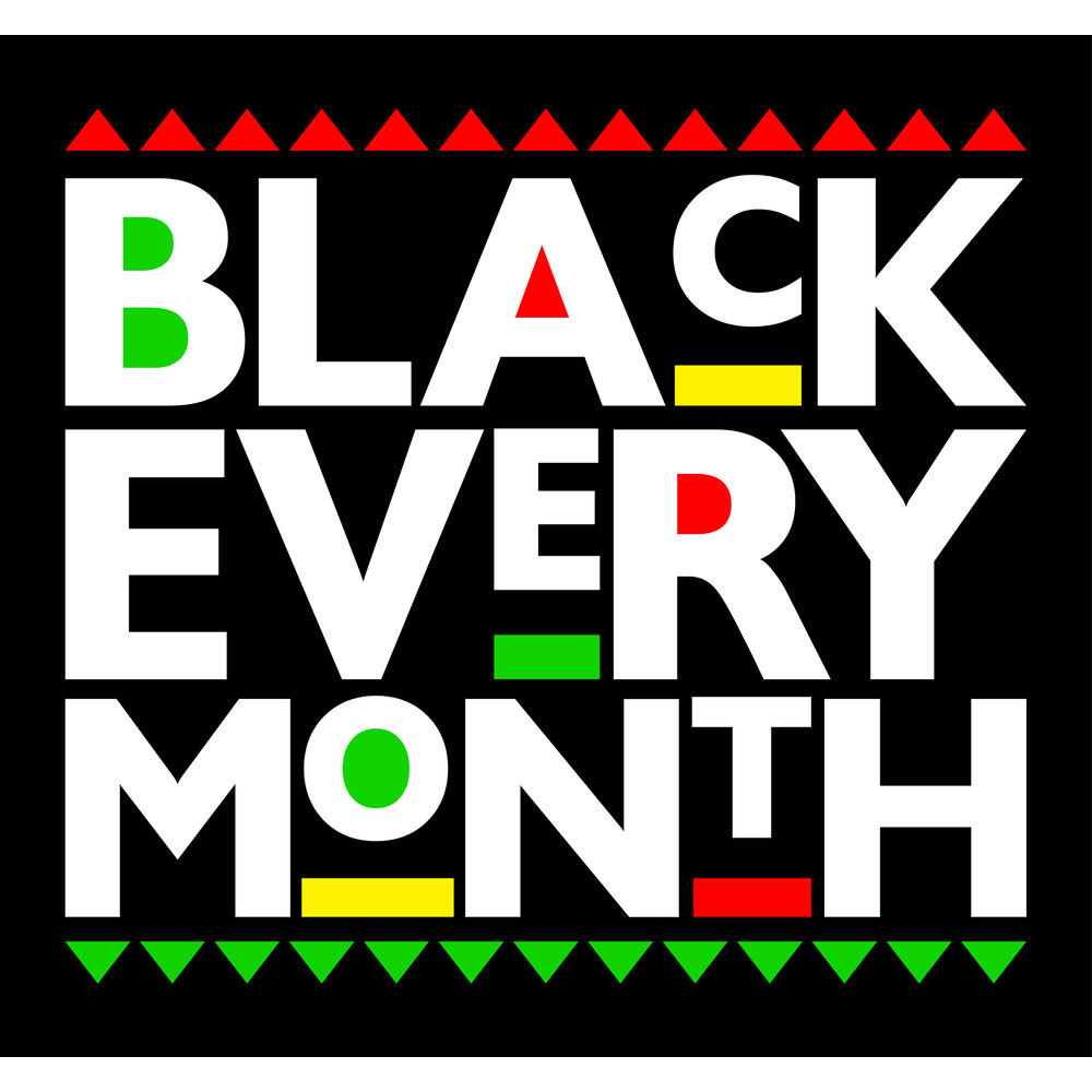 BLACK EVERY MONTH.jpg