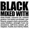 BLACK MIXED WITH.jpg