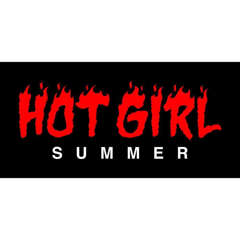 HOT GIRL SUMMER FIRE.jpg