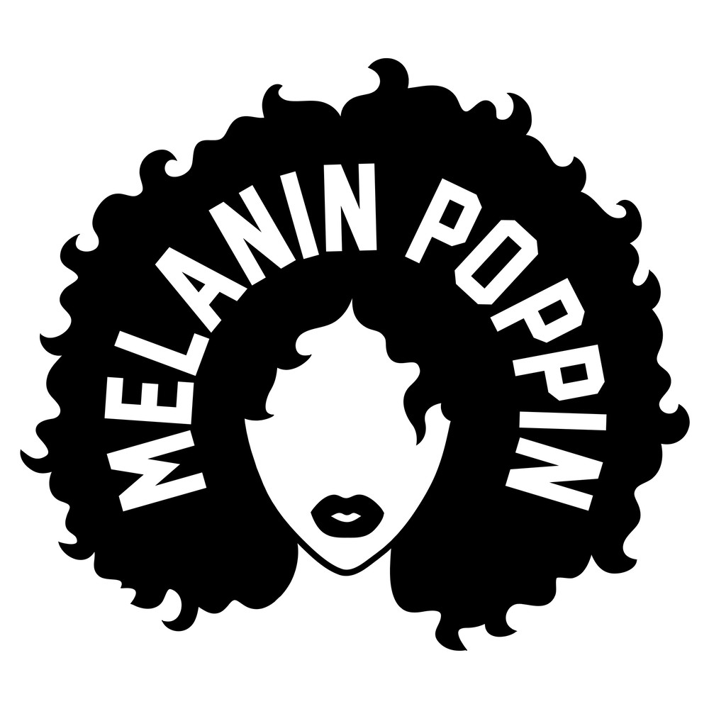 MELANIN POPPIN.jpg