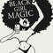 BLACK GIRL MAGIC.jpg