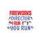 Fireworks Director I Run You Run-01.jpg