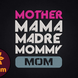 mother mama madre mommy mom