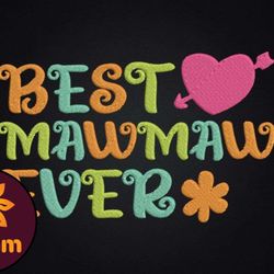 best mawmaw ever mother gift