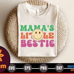 mamas little bestie