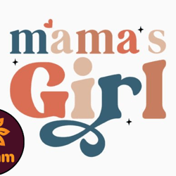 mamas girl mothers day quote svg