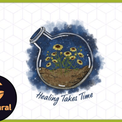 Healing Takes Time Floral Vintage Design 134