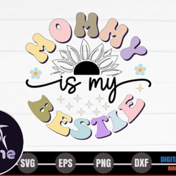 mommy is my bestie – retro mothers day