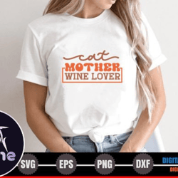 cat mother wine lover – cat quote svg