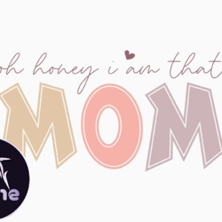 retro mothers day oh honey im that mom