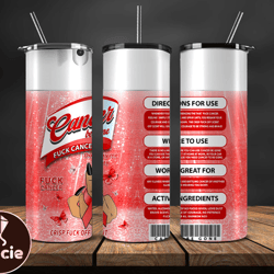 cancer be gone tumbler 20 oz skinny tumbler, cancer tumbler png, cancer awareness png, download png 62