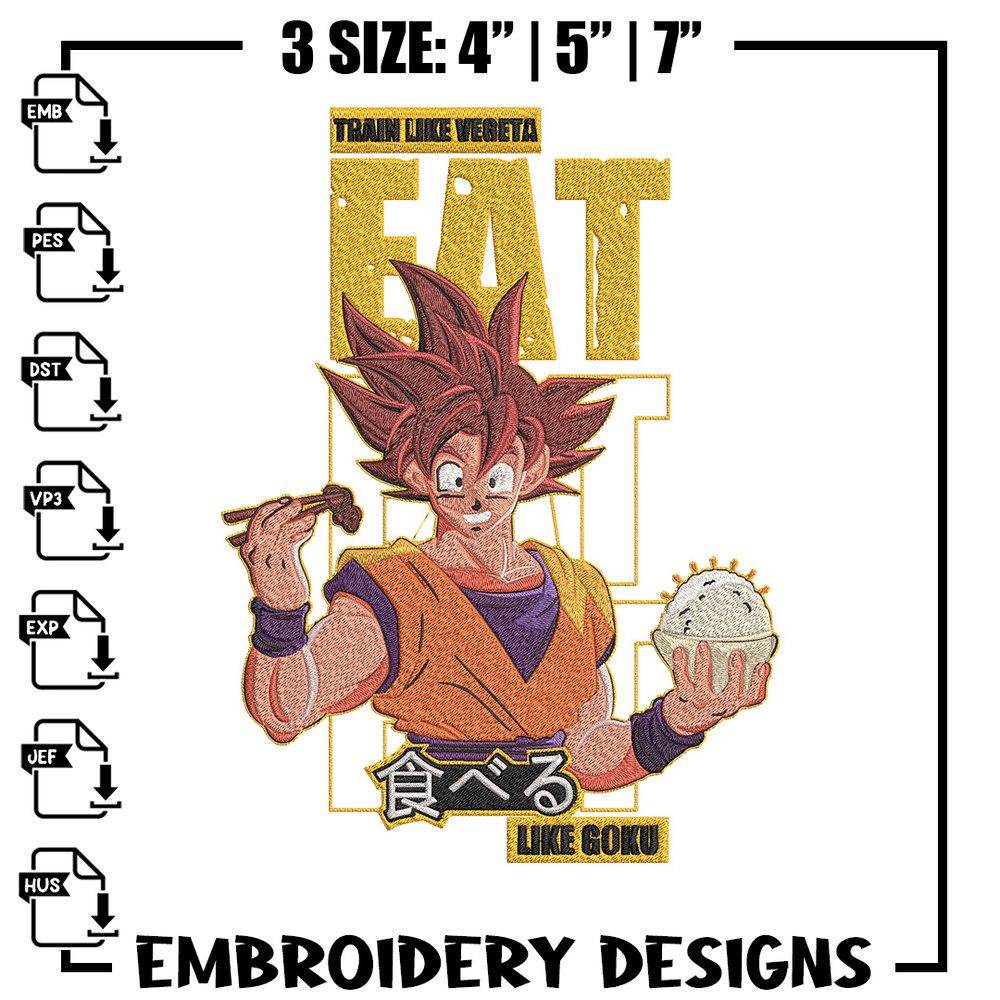 Eat like goku Embroidery Design, Dragonball Embroidery, Embroidery File, Anime Embroidery, Anime shirt, Digital download.jpg