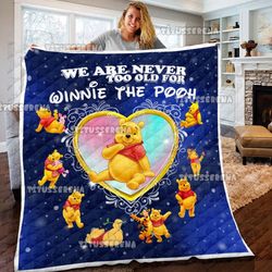 personalized winnie the pooh blanket, pooh quilt blanket, we never old for pooh,, tigger piglet eeyore blanket, cartoon