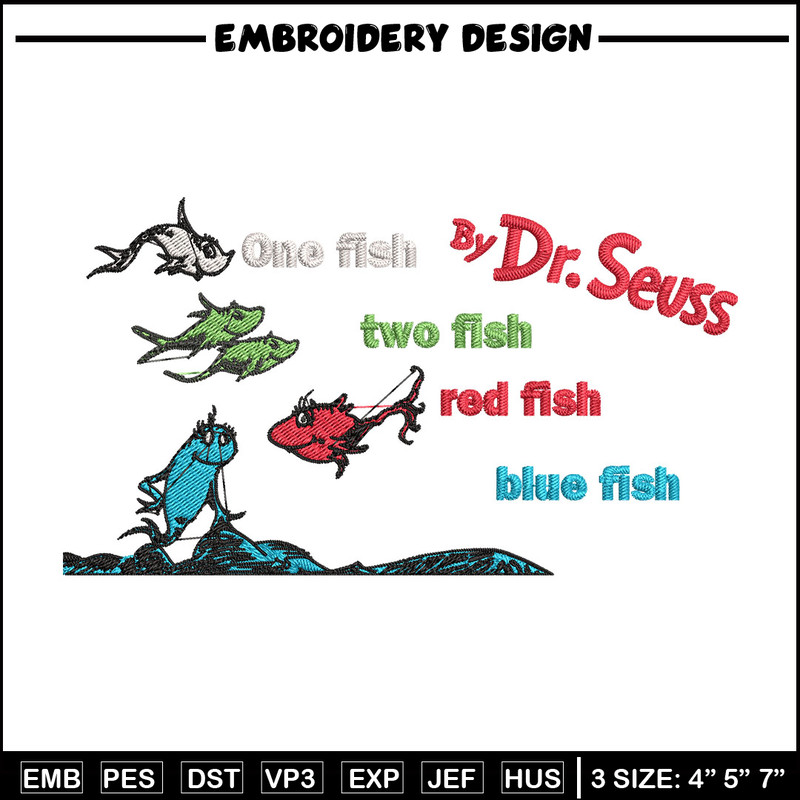 One fish two fish, blue fish red fish Embroidery Design, Dr seuss Embroidery, Embroidery File, Digital download..jpg