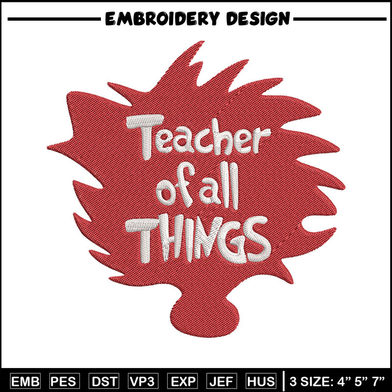 Teacher of All Things Embroidery Design, Dr Seuss Embroidery, Embroidery File, Embroidery design, Digital download.jpg