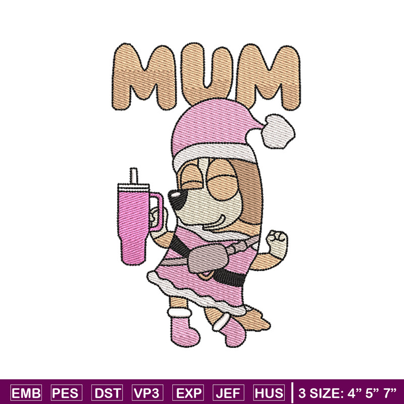 Bluey mum embroidery design, Bluey embroidery, Chrismas design, Embroidery file, Embroidery shirt,Digital download.jpg