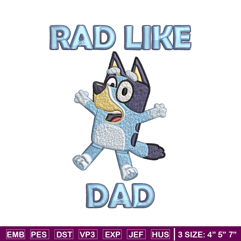 Bluey Rad Like Dad Embroidery design, Bluey Rad Like Dad Embroidery, cartoon design, Embroidery File, Digital download..jpg