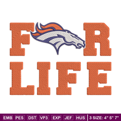 Denver Broncos For Life embroidery design, Broncos embroidery, NFL embroidery, logo sport embroidery, embroidery design.