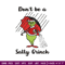 Don't Be A Salty Grinch Christmas Embroidery design, Grinch christmas Embroidery, Grinch design, Instant download..jpg