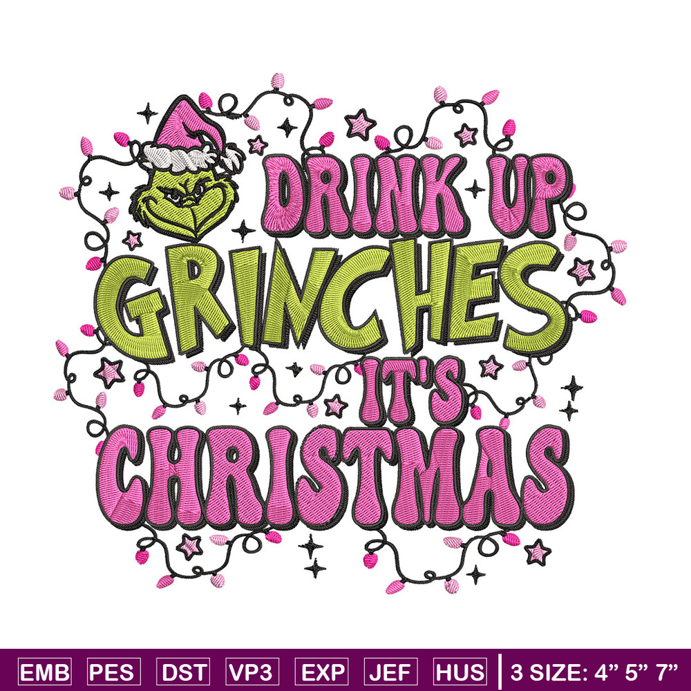 Drink up grinch Embroidery Design, Grinch Embroidery, Embroidery File, Chrismas Embroidery, Anime shirt,Digital download.jpg