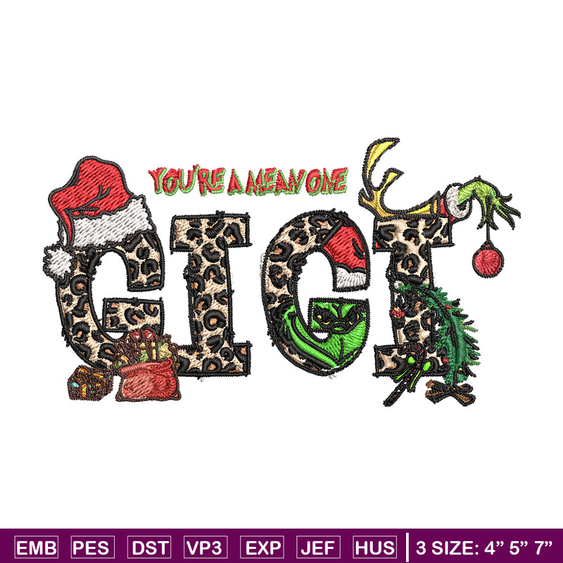 Gigi Christmas Grinch You're The Mean One Christmas Embroidery design, Grinch Embroidery, logo design, Instant download..jpg