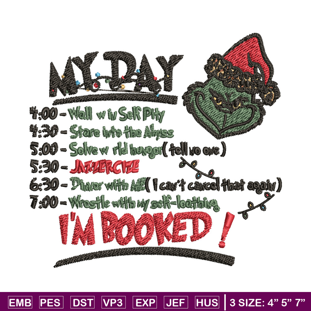 Grinch Christmas My Day Embroidery design, Grinch christmas Embroidery, Grinch design, Embroidery File, Instant download.jpg
