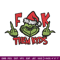 Grinch Fuck Them Kids Embroidery design, Grinch christmas Embroidery, Grinch design, Embroidery File, Instant download..jpg