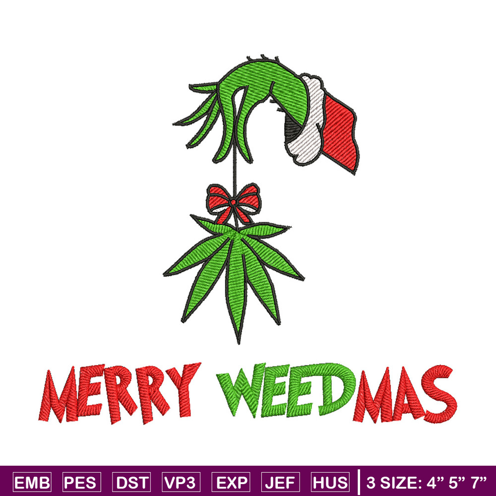 Merry weedmas embroidery design,Grinch embroidery, Chrismas design, Embroidery shirt, Embroidery file, Digital download.jpg