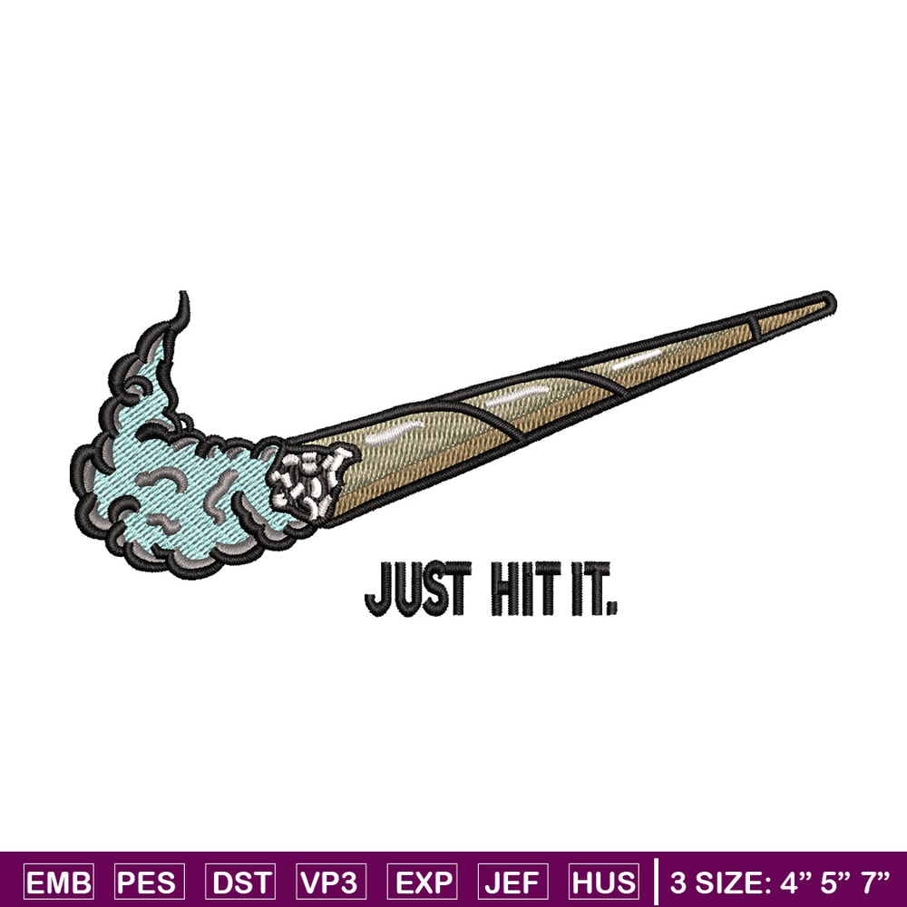 Nike just hit it embroidery design, Smoke embroidery, Nike design, Embroidery shirt, Embroidery file, Digital download.jpg