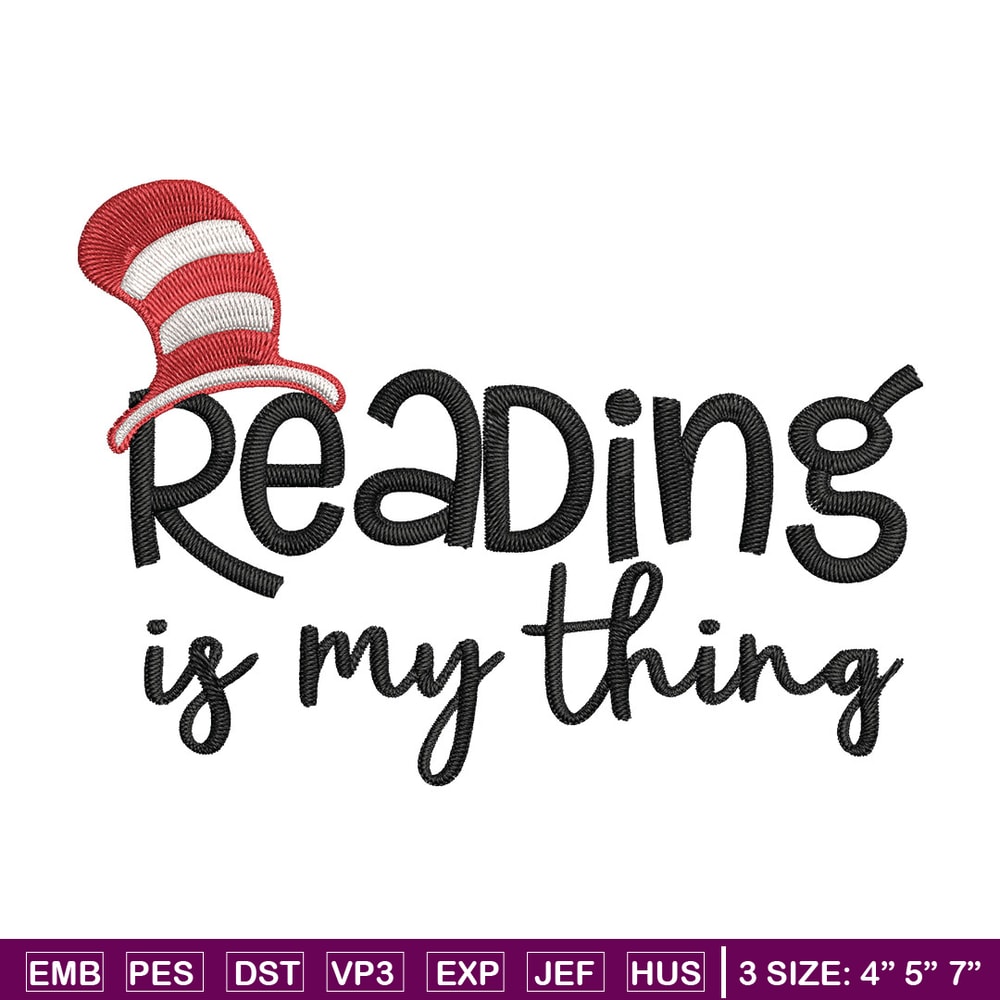Reading Is My Thing Embroidery Design, Dr Seuss Embroidery, Embroidery File, Embroidery design, Digital download. (2).jpg
