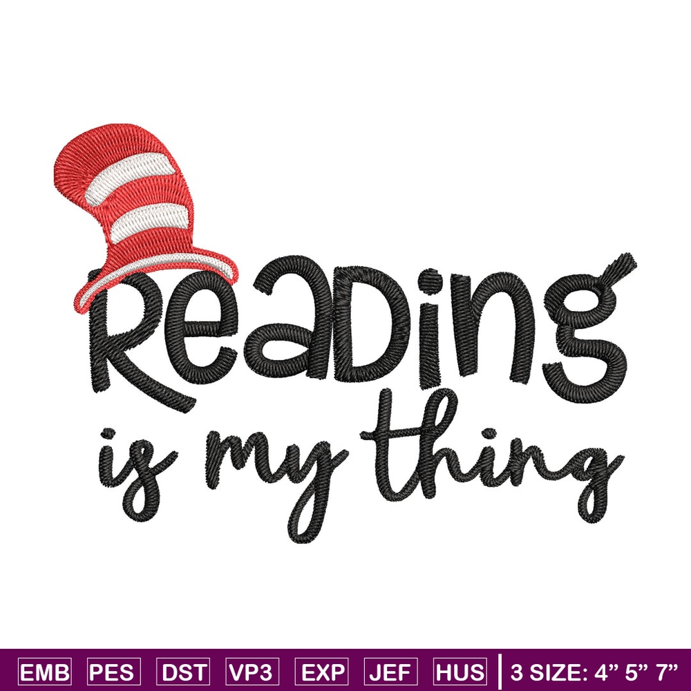 Reading Is My Thing Embroidery Design, Dr seuss Embroidery, Embroidery File, Embroidery design, Digital download..jpg