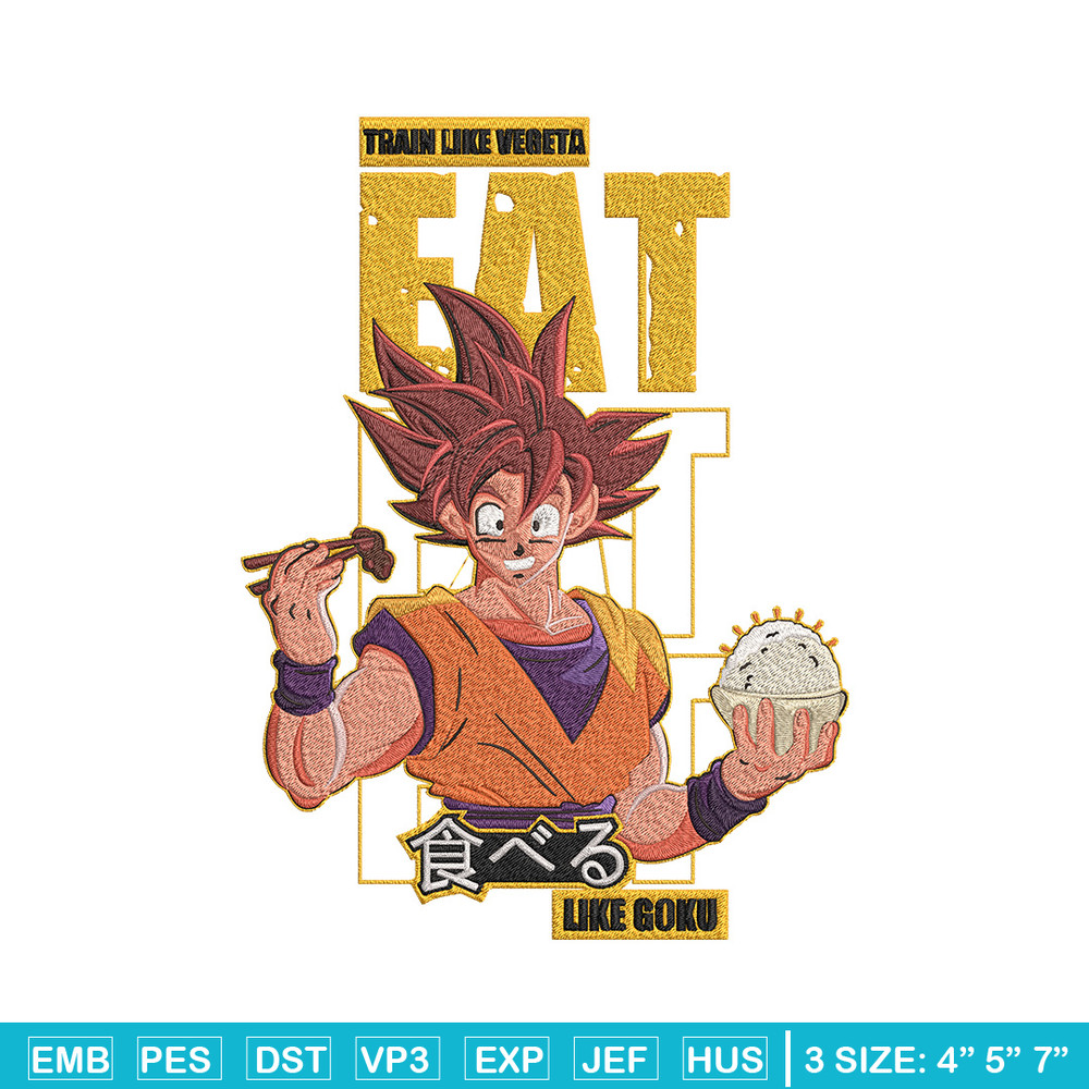 Eat like goku Embroidery Design, Dragonball Embroidery, Embroidery File, Anime Embroidery, Anime shirt, Digital download.jpg