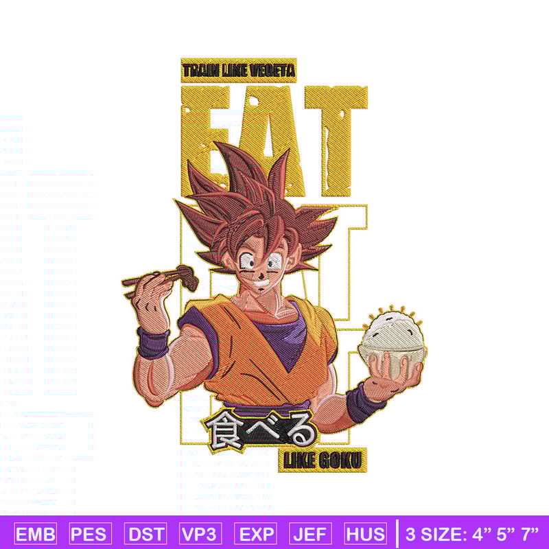 Eat like goku Embroidery Design, Dragonball Embroidery,Embroidery File, Anime Embroidery, Anime shirt, Digital download..jpg