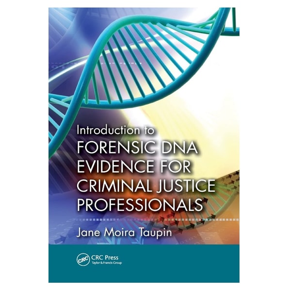Introduction to Forensic DNA Evidence for Criminal Justice P | Inspire ...