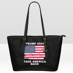 Trump 2024 Take America Back Leather Tote Bag