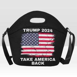 Trump 2024 Take America Back Neoprene Lunch Bag