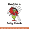 Don't Be A Salty Grinch Christmas Embroidery design, Grinch christmas Embroidery, Grinch design, Instant download..jpg