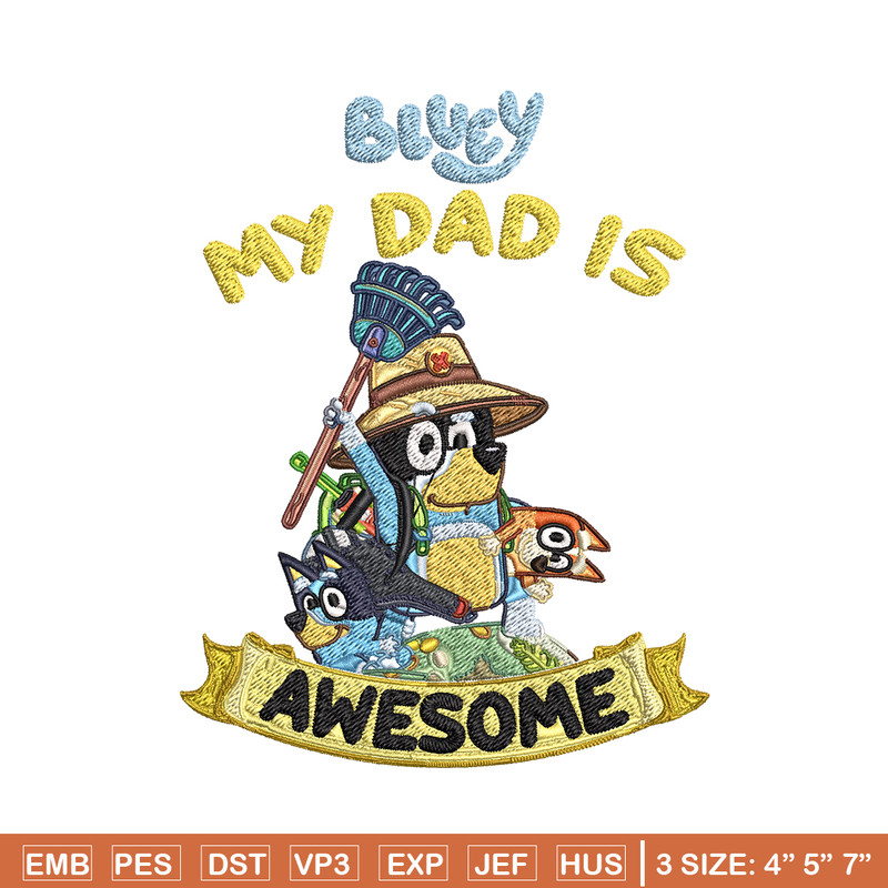 My Dad is Awesome Embroidery, Bluey cartoon Embroidery, Embroidery File, cartoon design, cartoon shirt, Digital download.jpg