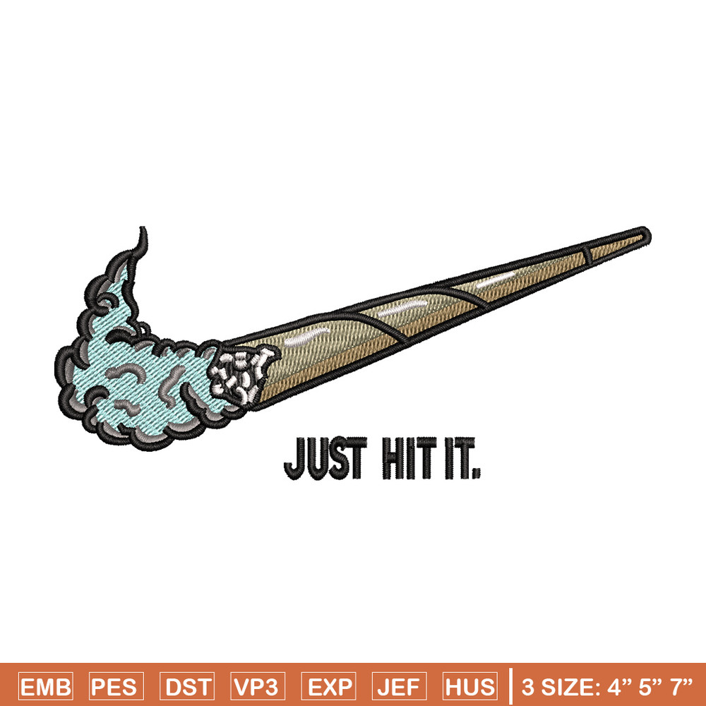 Nike just hit it embroidery design, Smoke embroidery, Nike design, Embroidery shirt, Embroidery file, Digital download.jpg