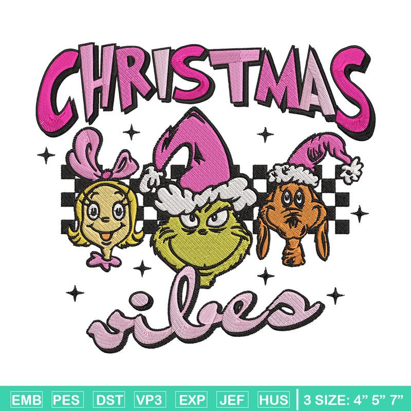 Chrismas vibes Embroidery Design, Grinch Embroidery, Embroidery File, Chrismas Embroidery, Anime shirt, Digital download.jpg