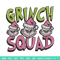 Grinch squad Embroidery Design, Grinch Embroidery, Embroidery File, Chrismas Embroidery, Anime shirt, Digital download..jpg