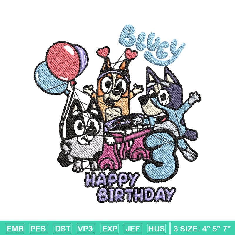 Happy birthday 3 bluey Embroidery, Bluey Embroidery, Embroidery File, cartoon shirt, cartoon design, Digital download..jpg