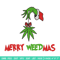 Merry weedmas embroidery design,Grinch embroidery, Chrismas design, Embroidery shirt, Embroidery file, Digital download.jpg