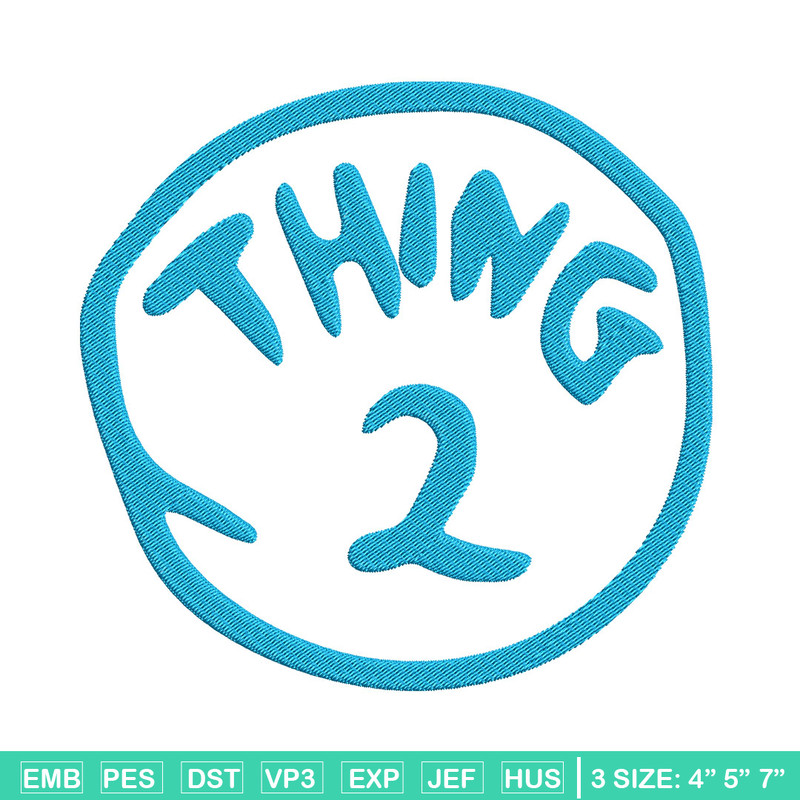 Thing 2 Embroidery Design, Embroidery File, logo Embroidery, logo shirt, Embroidery design, Digital download..jpg