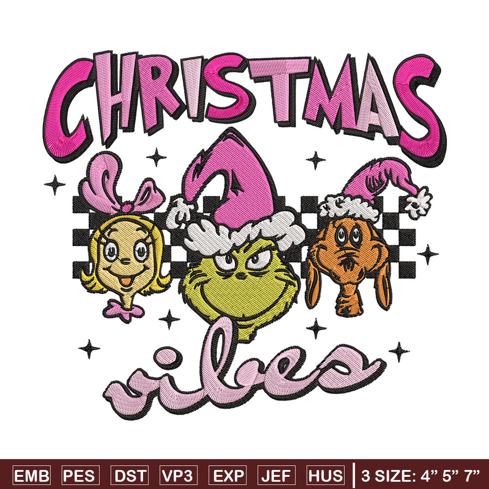 Chrismas vibes Embroidery Design, Grinch Embroidery, Embroidery File, Chrismas Embroidery, Anime shirt, Digital download.jpg