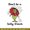 Don't Be A Salty Grinch Christmas Embroidery design, Grinch christmas Embroidery, Grinch design, Instant download..jpg