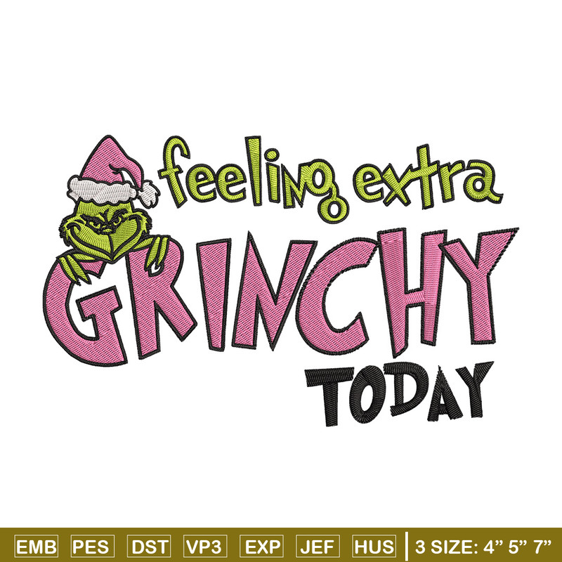 Felling extra grinchy today Embroidery Design, Grinch Embroidery, Embroidery File, Chrismas Embroidery, Digital download.jpg